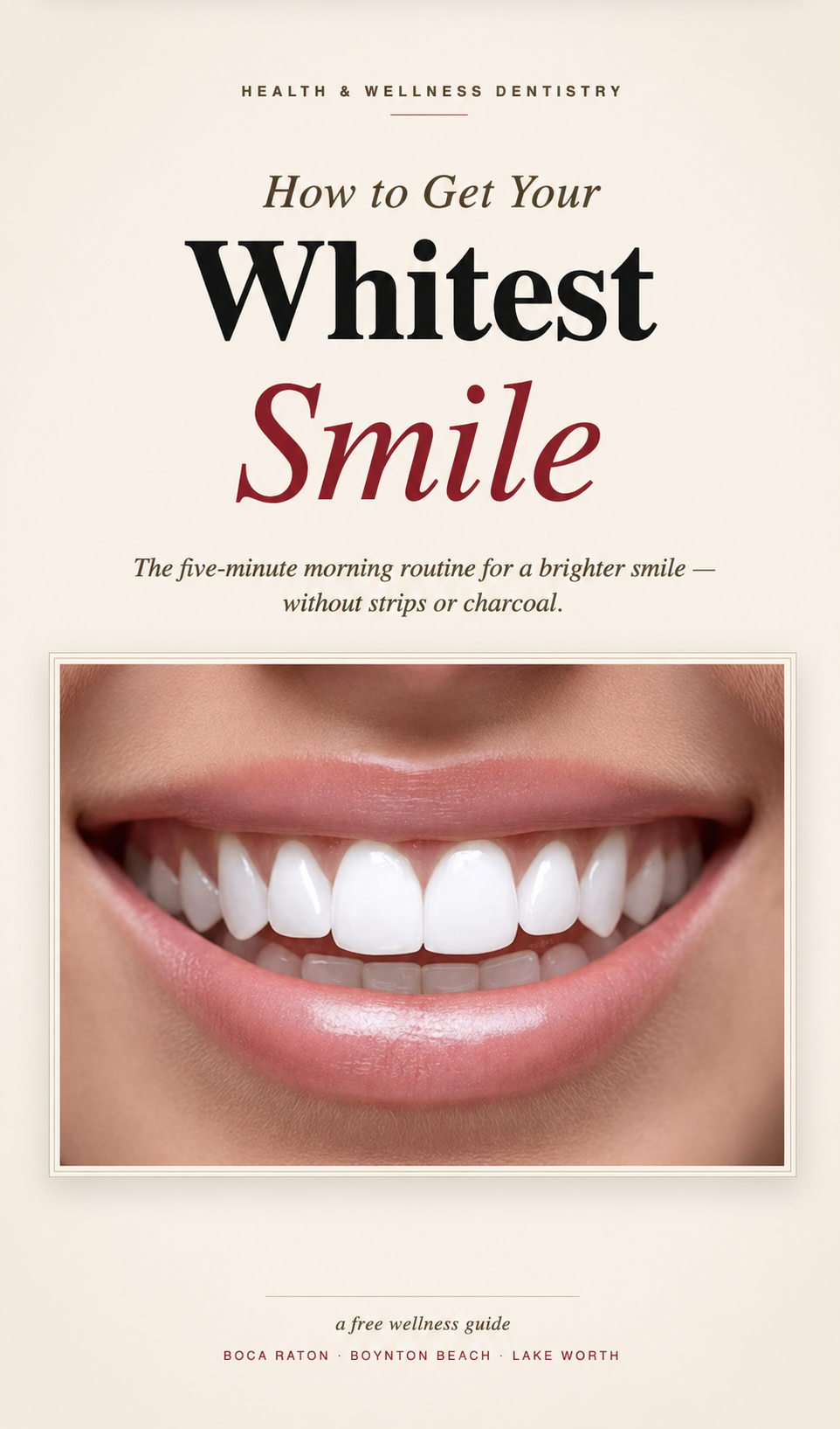 How to Get Your Whitest Smile, a Free Guide from Health and Wellness Dentistry